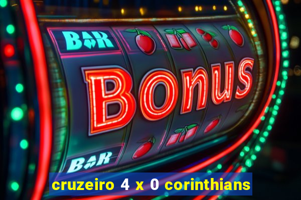 cruzeiro 4 x 0 corinthians